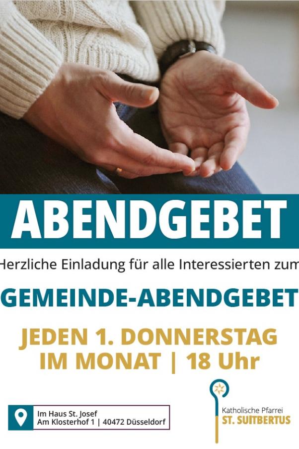 Einladung zum Abendgebet in Unterrath an jedem 1. Donnerstag um 18 Uhr