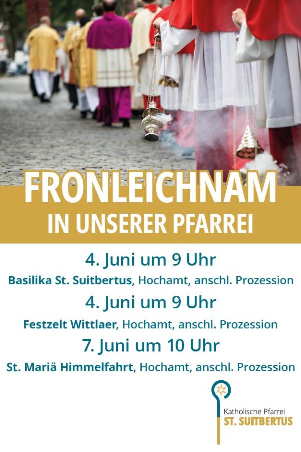 Sie sehen das Plakat zur Fronleichnamsprozession am 4. Juni um 9 Uhr in Kaiserswerth und Wittlaer und am 7. Juni um 10 Uhr in Lohausen